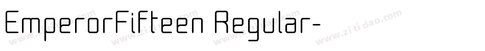 EmperorFifteen Regular字体转换